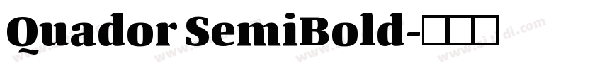 Quador SemiBold字体转换